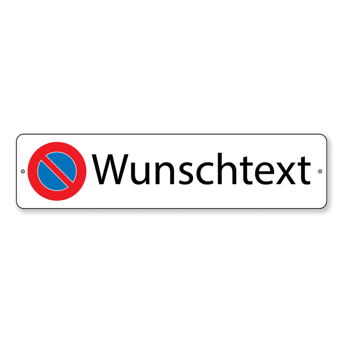 Parkverbotsschild Wunschtext