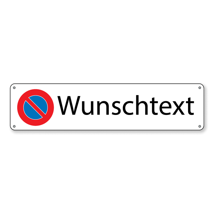 Parkverbotsschild Wunschtext