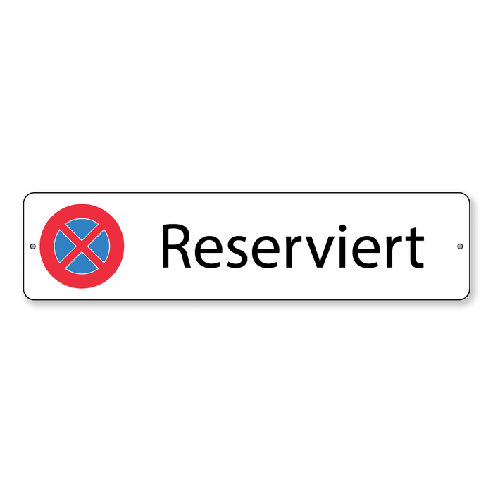 Halteverbotsschild Reserviert