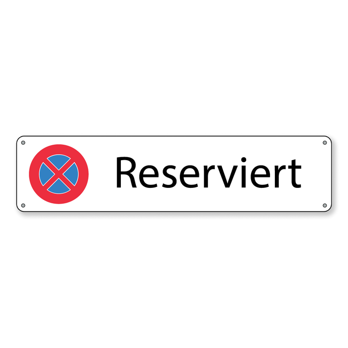 Halteverbotsschild Reserviert