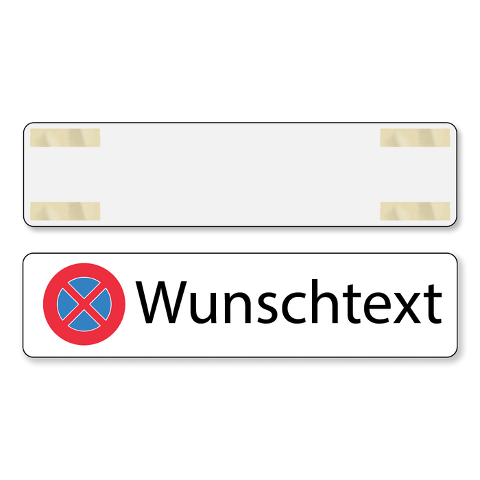 Halteverbotsschild Wunschtext