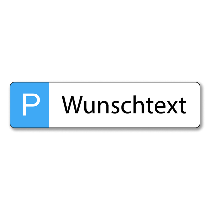 Parkschild Wunschtext