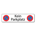 Parkverbotsschild Kein Parkplatz