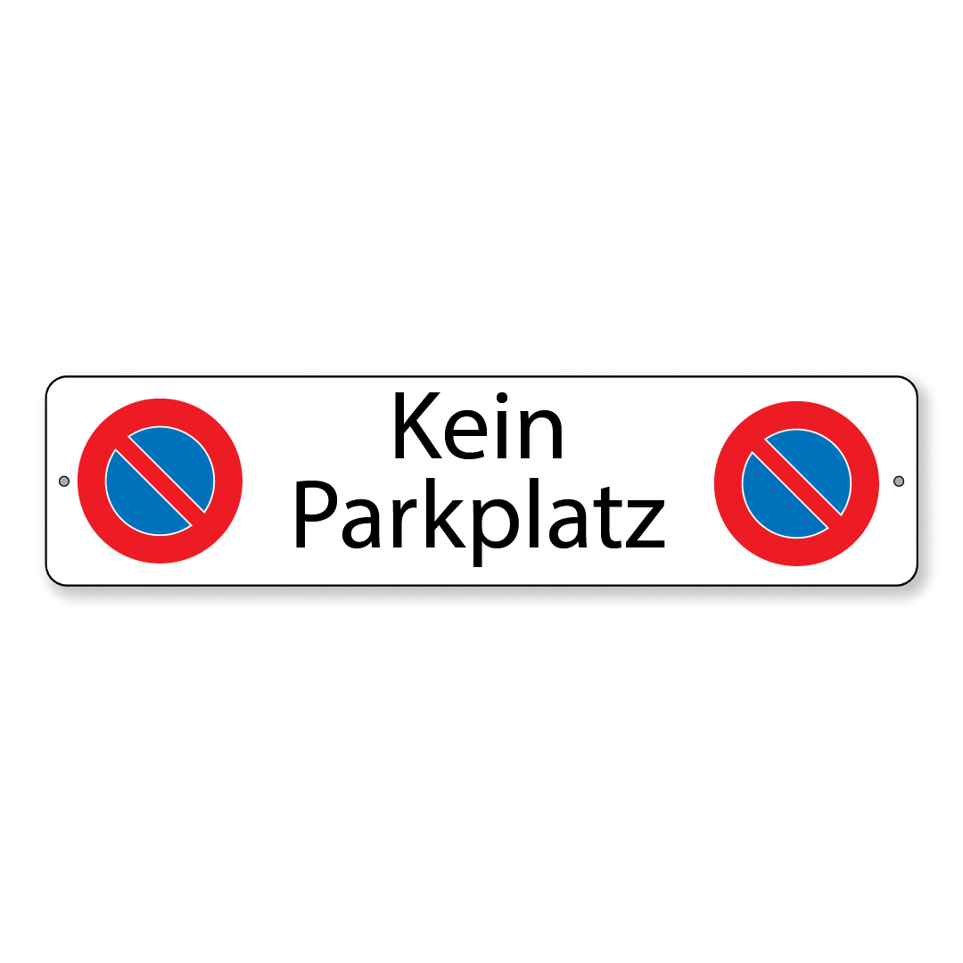 Parkverbotsschild Kein Parkplatz