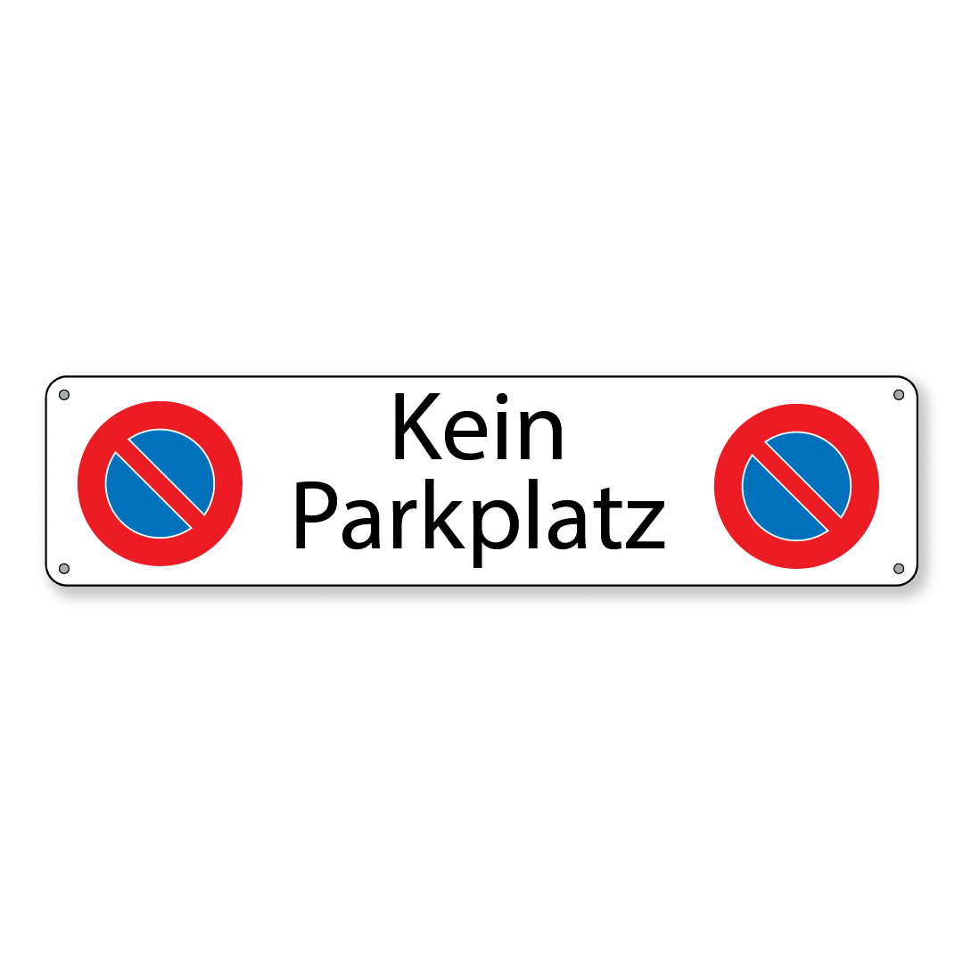 Parkverbotsschild Kein Parkplatz