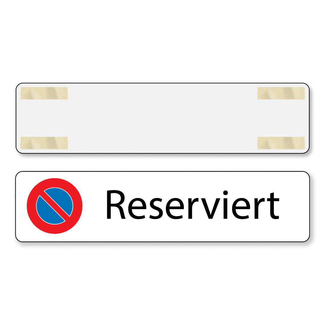 Parkverbotsschild Reserviert